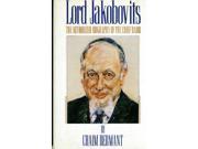 Lord Jakobovits The Authorized Biography of the Chief Rabbi
