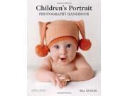 Children s Portrait Photography Handbook