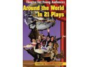 Theatre for Young Audiences Around the World in 21 Plays