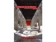 Models Architecture and the Miniature Architecture in Practice