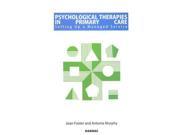 Psychological Therapies in Primary Care Setting Up a Managed Service