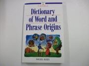 Cassell Dictionary of Word and Phrase Origins