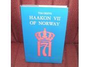 Haakon VII of Norway Founder of a New Monarchy