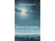 Flight of a Habit