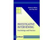 Investigative Interviewing Psychology and Practice Wiley Series in Psychology of Crime Policing and Law