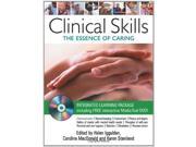 Clinical Skills The Essence of Caring