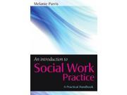 An introduction to social work practice Practical Handbook