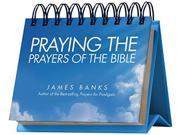 Praying the Prayers of the Bible Perpetual Calendar Page a Day Daily Prayers from God s Word