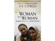 Woman to Woman Sharing Jesus with a Muslim Friend