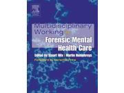 Multidisciplinary Working in Forensic Mental Health Care 1e