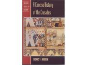 A Concise History of the Crusades Critical Issues in History