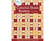 Colorful Stash Busters 10 New Projects from Mary s Cottage Quilts Quiltmakers Club Quiltmaker s Club More Patterns for Less