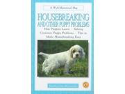 Housebreaking and Other Puppy Problems Well mannered Dog