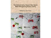 The British Army Desert War Game Mod Wargaming Rules 1978