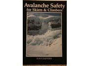 Avalanche Safety For Skiers and Climbers