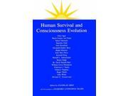 Human Survival and Consciousness Evolution SUNY series in Transpersonal and Humanistic Psychology