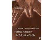 A Manual Therapist s Guide to Surface Anatomy Palpation Skills