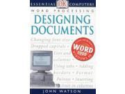 Designing Documents Essential Computers