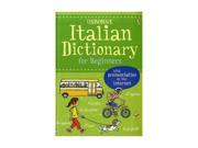 Italian Beginner s Dictionaries Usborne Beginner s Dictionaries
