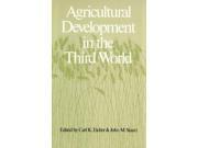 Agricultural Development in the Third World The Johns Hopkins Studies in Development