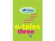 E Tales Three