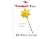 The Windmill Tree