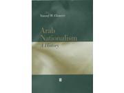 Arab Nationalism A History
