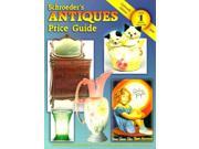 Shroeders Antiques Price Guide 2000 Schroeder s Antiques Price Guide 18th Edition