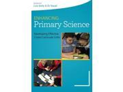 Enhancing Primary Science Developing Effective Cross Curricular Links