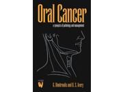 Oral Cancer Pathology Management A Synopsis of Pathology and Management