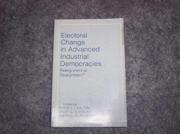 Electoral Change in Advanced Industrial Democracies Realignment or Dealignment?