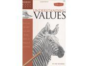 Understanding Values Discover Your Inner Artist as You Explore the Basic Theories and Techniques of Pencil Drawing Drawing Made Easy