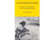 The Performance of Gender An Anthropology Of Everyday Life In A South Indian Fishing Village LSE Monographs on Social Anthropology