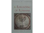 A Rereading of Romans Justice Jews and Gentiles