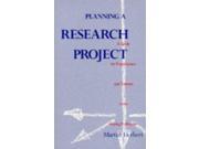 Planning a Research Project Guide for Practitioners and Trainees in the Helping Professions