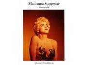 Madonna Superstar Schirmer s Visual Library