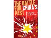 The Battle for China s Past Mao and the Cultural Revolution
