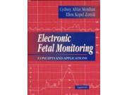 Electronic Fetal Monitoring Concepts and Applications