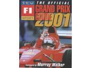 The Official ITV Sport F1 Grand Prix Guide 2001