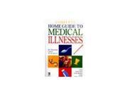 Complete Home Guide to Medical Illnesses