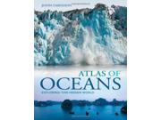Atlas of Oceans A Fascinating Hidden World