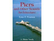 Piers and Other Seaside Architecture Shire Album