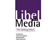 Libel And The Media The Chilling Effect
