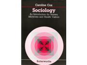 Sociology An Introduction for Nurses Midwives and Health Visitors