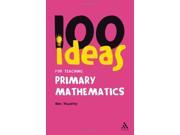 100 Ideas for Teaching Primary Mathematics Continuum One Hundreds