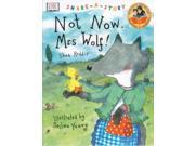 Not Now Mrs. Wolf! Share a story