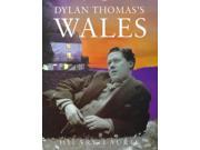 Dylan Thomas s Wales