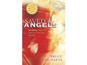 Saved By Angels to share how GOD talks to everyday people