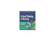 Critical Thinking in Nursing A Practical Approach