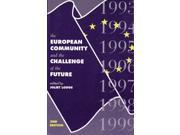 The European Community and the Challenge of the Future